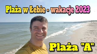 ŁEBA Plaża quotAquot wejście 20 ul Leśna  Morze Bałtyckie  Polska jest piękna 7072023 830 [upl. by Avehstab]