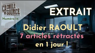 Rétractation darticles scientifiques signés Raoult Extrait CCdS14 [upl. by Oiredised]