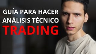 GUÍA para hacer ANÁLISIS TÉCNICO Explicación en 12 min  Sebastrader [upl. by Annawek]