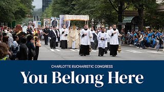 2024 Eucharistic Congress promo video You Belong Here [upl. by Lapointe]