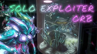 Warframe Solo Exploiter Orb [upl. by Venditti]