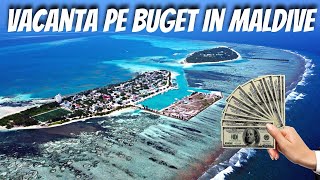 Cum faci o VACANȚĂ PE BUGET ÎN MALDIVE [upl. by Halludba]