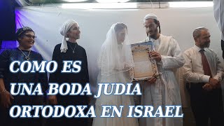 COMO ES UNA BODA JUDIA ORTODOXA EN ISRAEL [upl. by Luann]