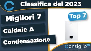 Migliori caldaie a condensazione Qualità Prezzo 2023 [upl. by Junius]