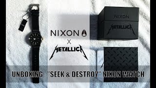 Nixon x Metallica  quotSEEK amp DESTROYquot NIXON WATCH [upl. by Rusell]