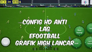 Config Hd Smooth Efootball Mobile 2024 Terbaru Grafik high di Jamin Lancar efootball2024 [upl. by Aikit]