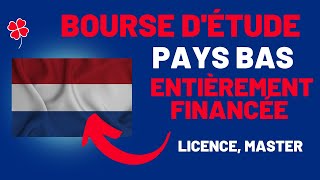 PAYS BAS offres des BOURSES détude en LICENCE et MASTER [upl. by Gignac842]