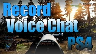 How To Record IN GAME CHAT on PS4 [upl. by Waterman]