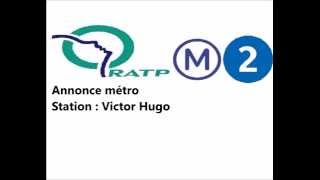 RATP  annonce station  Victor Hugo métro 2 [upl. by Hatti92]