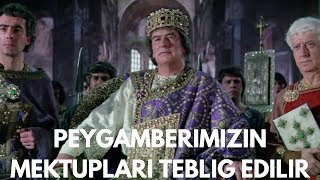 Çağrı Filmi  Peygamberimizin Mektupları Tebliğ Edilir 1080p [upl. by Eenrahc]