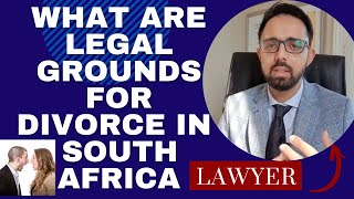 D101 LEGAL GROUNDS FOR DIVORCE IN SOUTH AFRICA  EXPLAINED BY DIVORCE ATTORNEY [upl. by Edrei907]