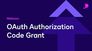 OAuth Authorization Code Grant  Webinars [upl. by Inatsed]