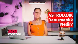 Astrolojik Danışmanlık Nedir Neden Astrolojik Danışmanlık Almalıyız [upl. by Acillegna157]