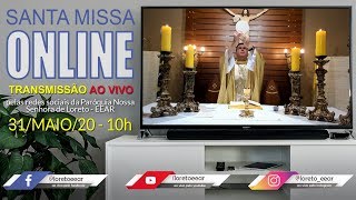 Missa Ao Vivo  Pentecostes  Nossa Senhora de Loreto EEAR [upl. by Nasas]