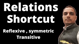 shortcut tricks of Relations reflexive symmetric transitive and equivalence  ch1 class 12 maths [upl. by Alburga375]