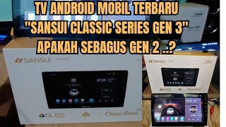 SANSUI classic series Gen3 TerbaruApakah lebih baik drGen2 [upl. by Terti]