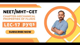 MHT CET NEET  mechanical properties of fluids  numericals  pyqs  class 12th  lec17 [upl. by Yentruok557]