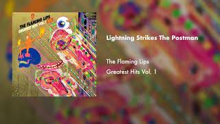 The Flaming Lips  Lightning Strikes The Postman Official Audio [upl. by Genny]