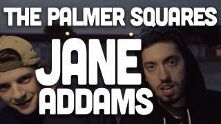 The Palmer Squares  Jane Addams Official Video [upl. by Ennagroeg]