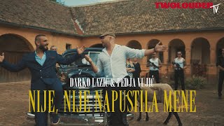 DARKO LAZIC I PEDJA VUJIC  NIJE NIJE NAPUSTILA MENE OFFICIAL VIDEO [upl. by Nordna133]