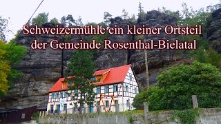 Schweizermühle in de gemeente RosenthalBielatal [upl. by Ribak542]