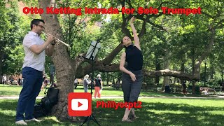 Ketting Intrada for Solo Trumpet with Dancer in Rittenhouse Square [upl. by Dranrev181]