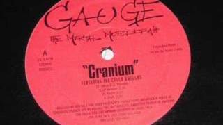 Gauge The Mental Murderah  Cranium [upl. by Richter]