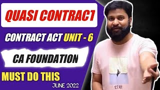 Quasi Contract in Indian Contract Act 1872 CA Foundation [upl. by Attelocin]