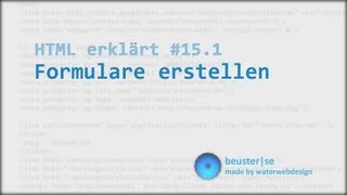 HTML erklärt 151 Formulare erstellen [upl. by Huntley451]