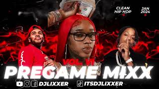 PreGame MiXx 6  Hip Hop Clean Mix  Best Hip Hop Songs 2024 [upl. by Innoj602]