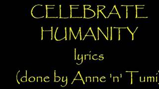 THE SOIL CELEBRATE HUMANITY LYRICS [upl. by Ehcor]