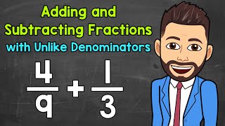 Adding and Subtracting Fractions with Unlike Denominators  Math with Mr J [upl. by Ahsinam]