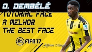 O Dembélé Face Tutorial FIFA 17 Virtual Pro Lookalike [upl. by Maxy]