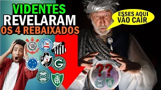 VIDENTES previram 4 TIMES REBAIXADOS no BRASILEIRÃO 2023 [upl. by Lawton402]