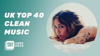 UK Top 40 Clean Music  Best Clean Songs 2024  Clean Pop Hits Playlist [upl. by Rabush]