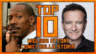 TOP 10  Migliori attori COMICI della STORIA [upl. by Caterina]