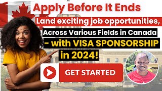 Urgent Apply Now for Job Opportunities across fields in Canada with visa sponsorship 2024 [upl. by Nodnar]