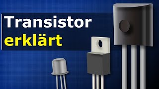 Transistor erklärt  Wie Transistoren funktionieren [upl. by Stanleigh]