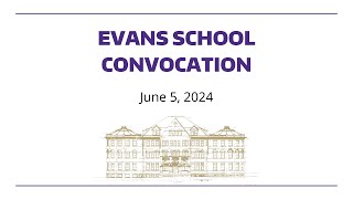 2024 Evans School Graduation Ceremony [upl. by Asimaj253]