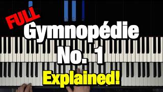 HOW TO PLAY  Erik Satie  quotGymnopédie No 1quot  EASY PIANO TUTORIAL LESSON COMPLETE [upl. by Gitel]