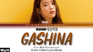 SUNMI 선미  Gashina 가시나 Cover by WyH Entertainment Color coded lyricsRom [upl. by Huda]