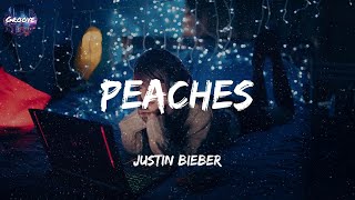 Justin Bieber  Peaches Lyrics [upl. by Peh323]