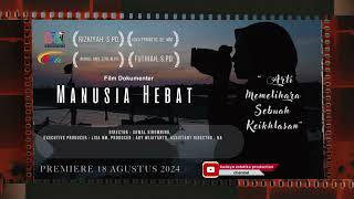 Menjaga Semesta OST Film Dokumenter Manusia Hebat [upl. by Rennold404]