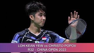 Loh Kean Yew vs Christo Popov  Badminton China Open 2023 [upl. by Nytsrik]