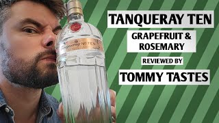 Tanqueray No 10 Grapefruit amp Rosemary Review [upl. by Folger]