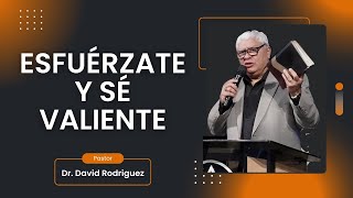 Varón esforzado y valiente  Pastor Dr David Rodriguez  Sermones cristianos TBB El Redentor [upl. by Rowe942]