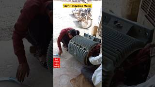 Induction motor 120HP repairing shortsfeed electromagnetic hp electrical mechanic wirring [upl. by Feenah446]