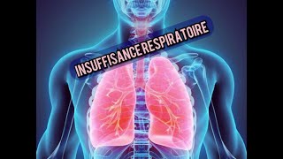 Insuffisance respiratoirephysiopathologie et traitement [upl. by Ettelocin]