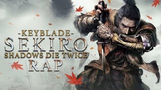 SEKIRO SHADOWS DIE TWICE RAP  La Senda del Shinobi  Keyblade Prod Gravy Beats [upl. by Enyedy]