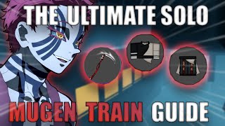 THE ULTIMATE SOLO MUGEN TRAIN RAID GUIDE Project Slayers [upl. by Bilski]